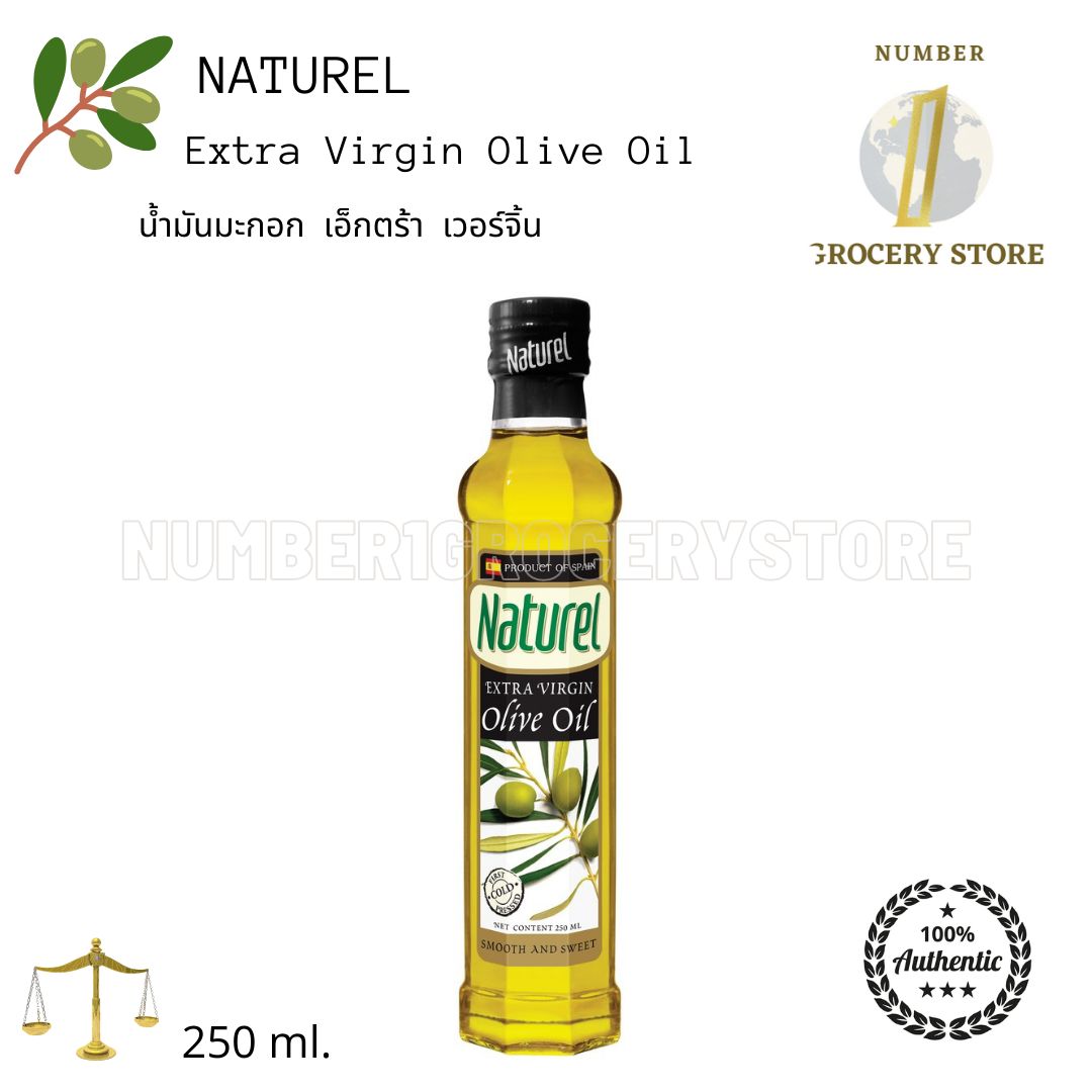 Naturel Extra Virgin Olive Oil ( 250 ml. ) น้ำมันมะกอก เอ็กตร้า เวอร์จิน มี 2 ขนาด