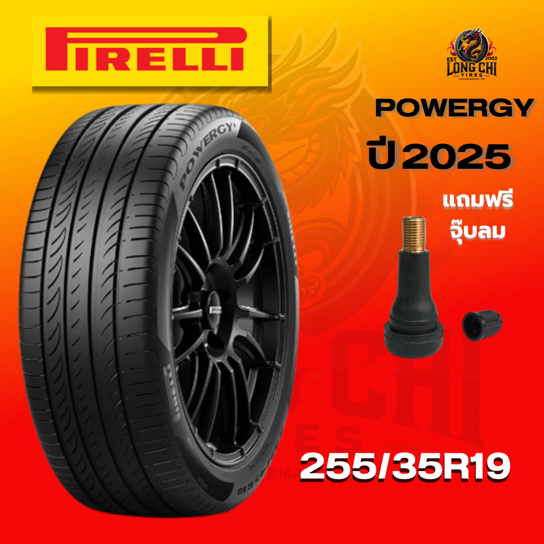 ยาง 255/35R19 PIRELLI รุ่น POWERGY ราคาต่อเส้น ปี 2025 ราคา 9,337 บาท*ส่งฟรี