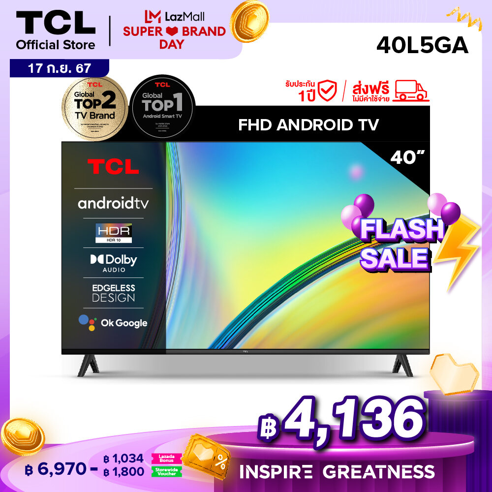 ใหม่ TCL ทีวี 40 นิ้ว FHD 1080P Android 11.0 Smart TV รุ่น 40L5GA ระบบปฏิบัติการ Google/Netflix &Youtube, Voice Search,HDR10,Dolby Audio