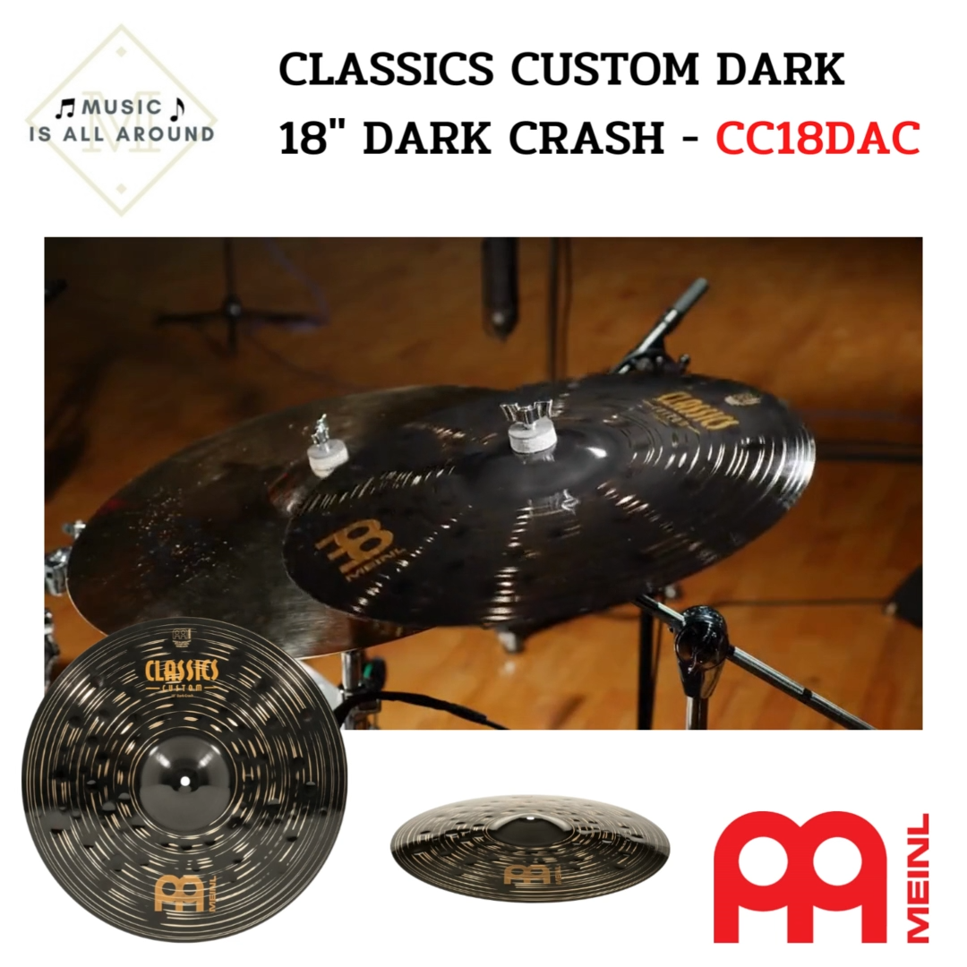 ฉาบ MEINL series CLASSICS CUSTOM DARK ขนาด 18