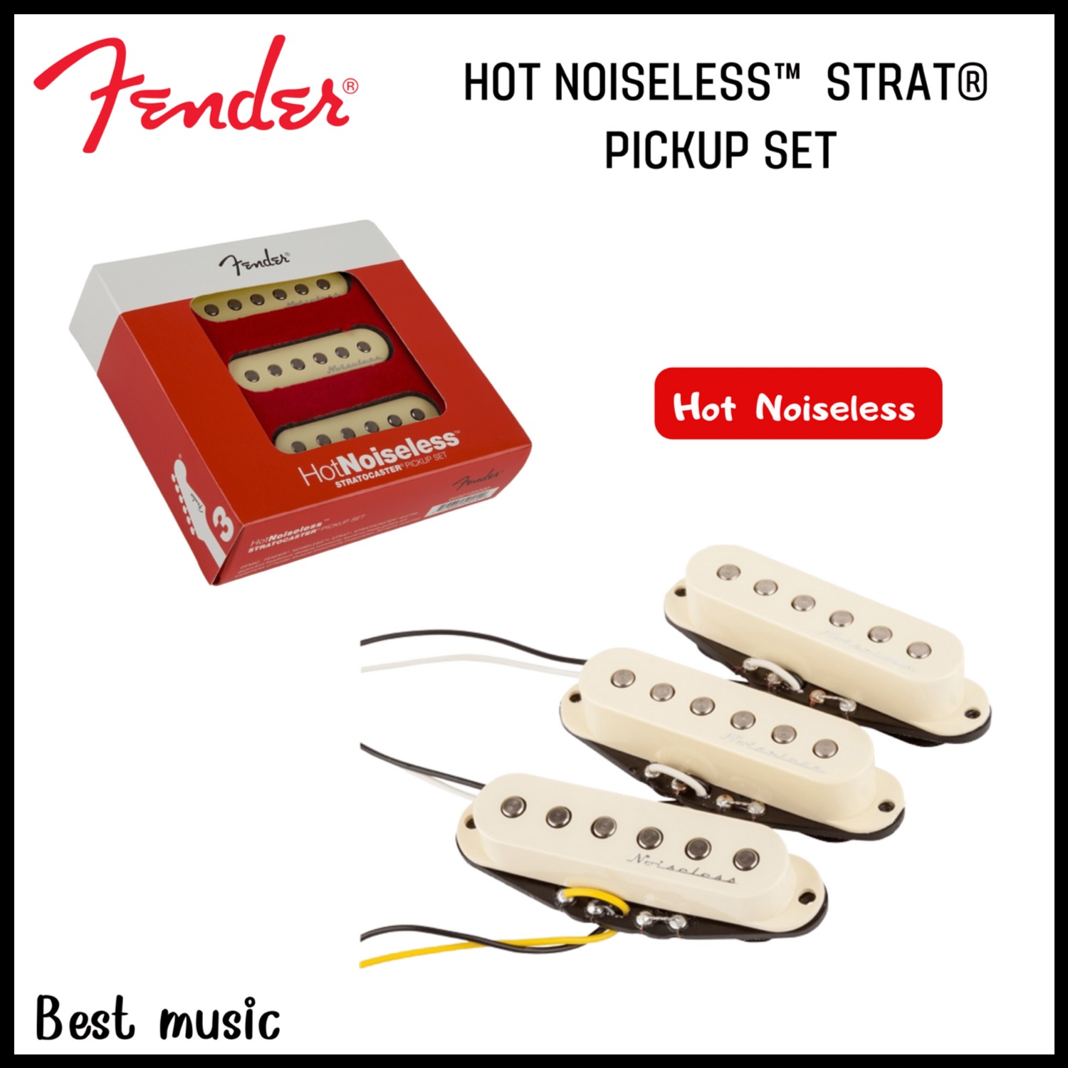Fender Hot Noiseless Stratocaster Pickup Set / ปิคอัพกีต้าร์ไฟฟ้า
