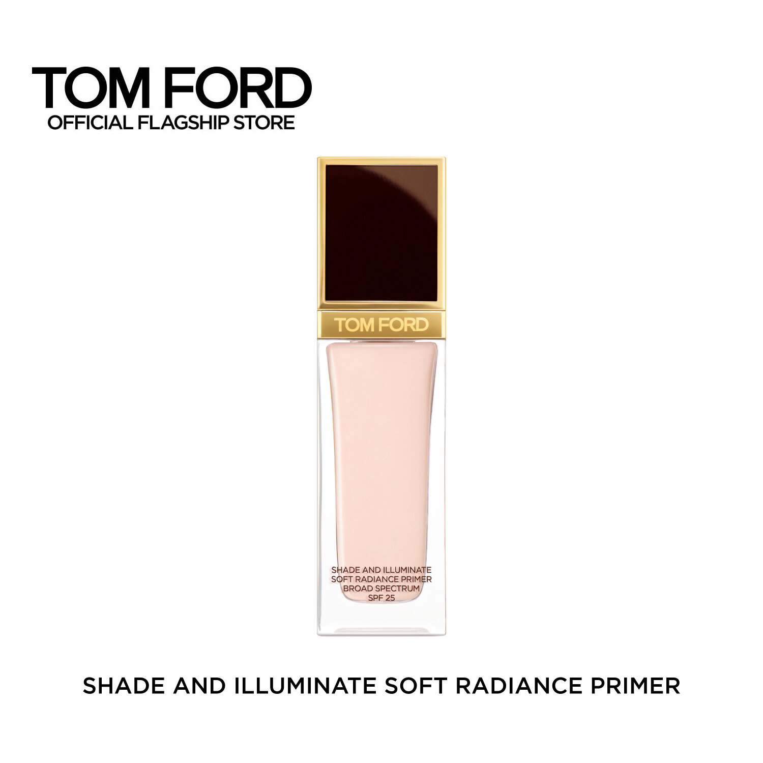 TOM FORD BEAUTY SHADE AND ILLUMINATE SOFT RADIANCE PRIMER SPF 25/PA++ 30ML - ทอม ฟอร์ด บิวตี้ ไพรเมอร์ ราคา 4,200 บาท*ส่งฟรี