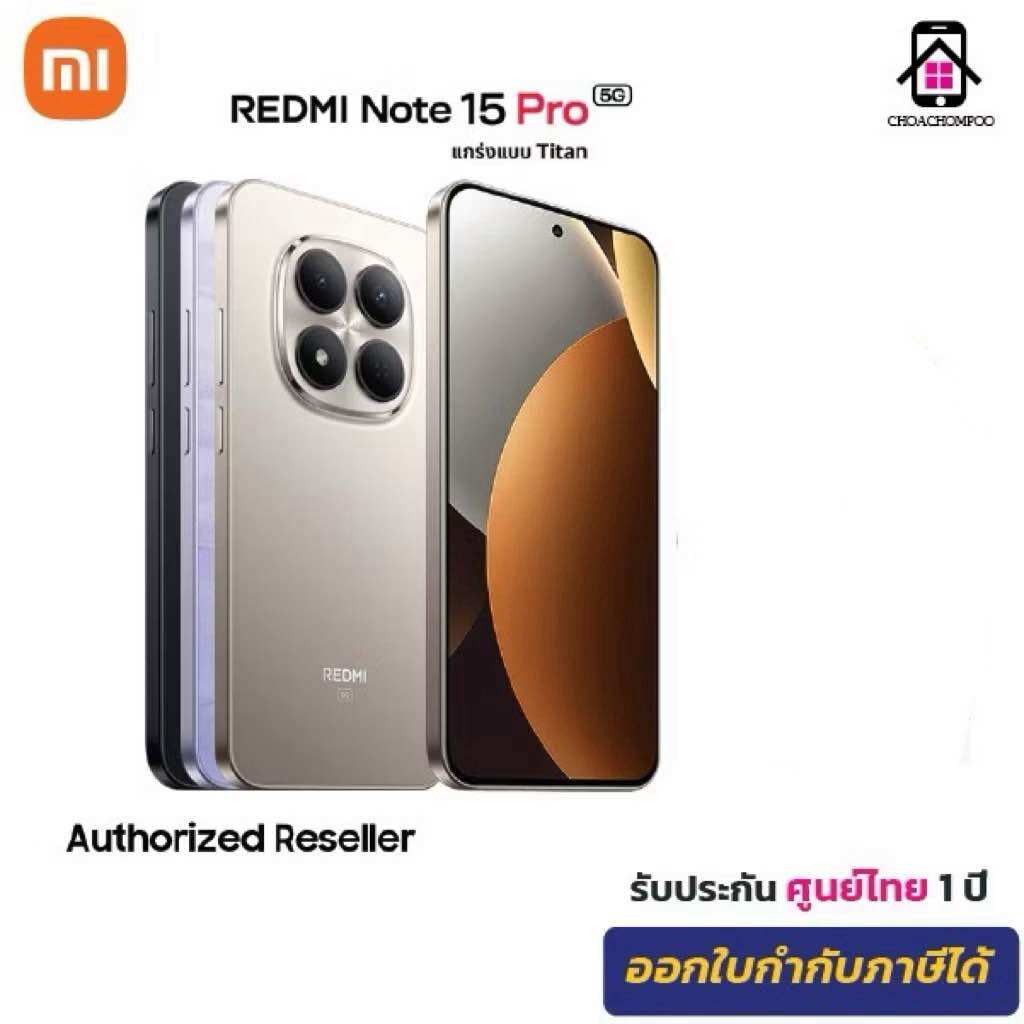 Redmi Note 15 Pro 5g (12/512Gb) 6.83“ Screen, Mtk Dimensity 7400 Ultra Chip, 200Mp High-Resolution Camera, 6580Mah Battery, 15-Month Warranty. ราคา 10,799 บาท*ส่งฟรี