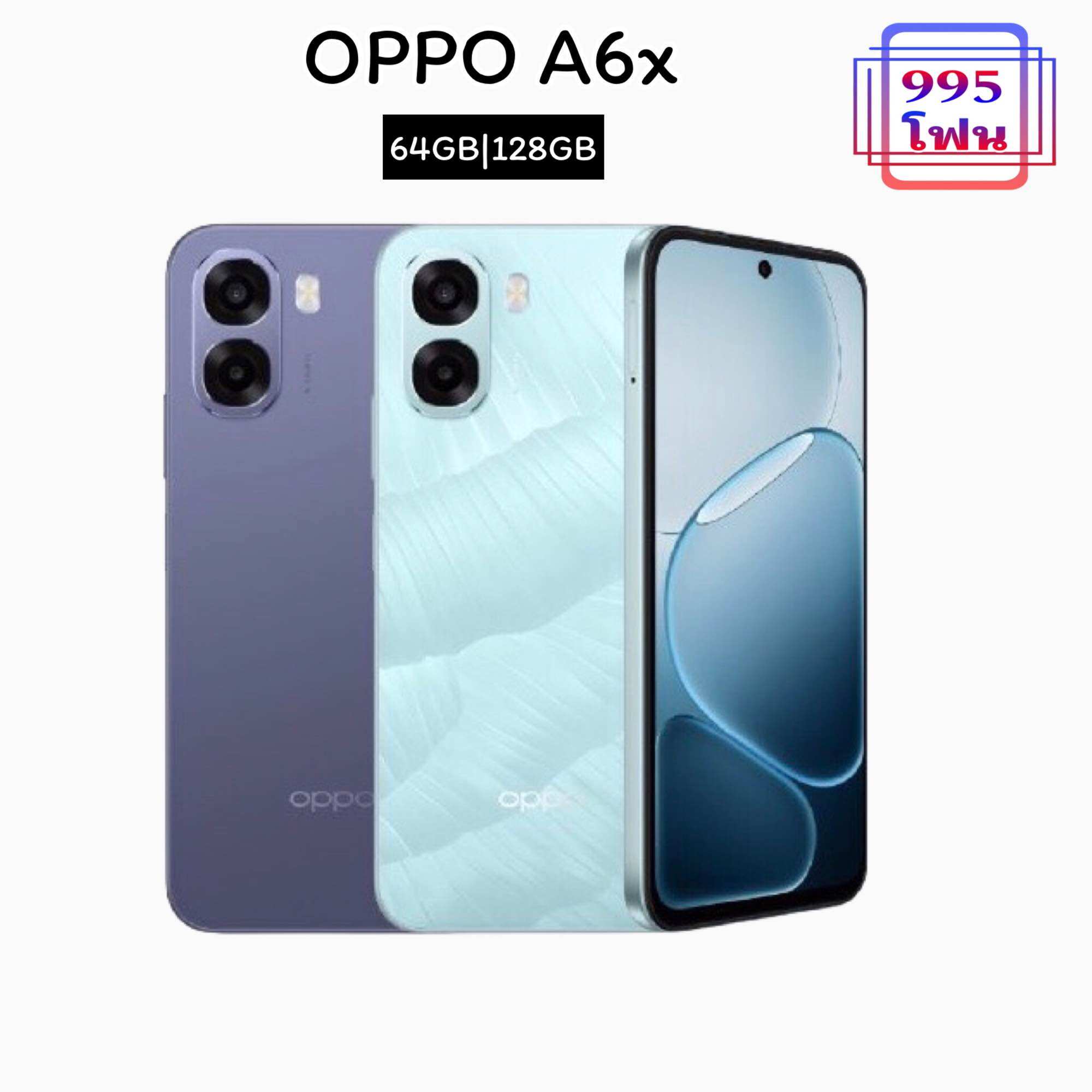 Oppo A6X 4g 64/128 Thai Center Unit ✅ (Store Insurance 30) ราคา 3,750 บาท*ส่งฟรี
