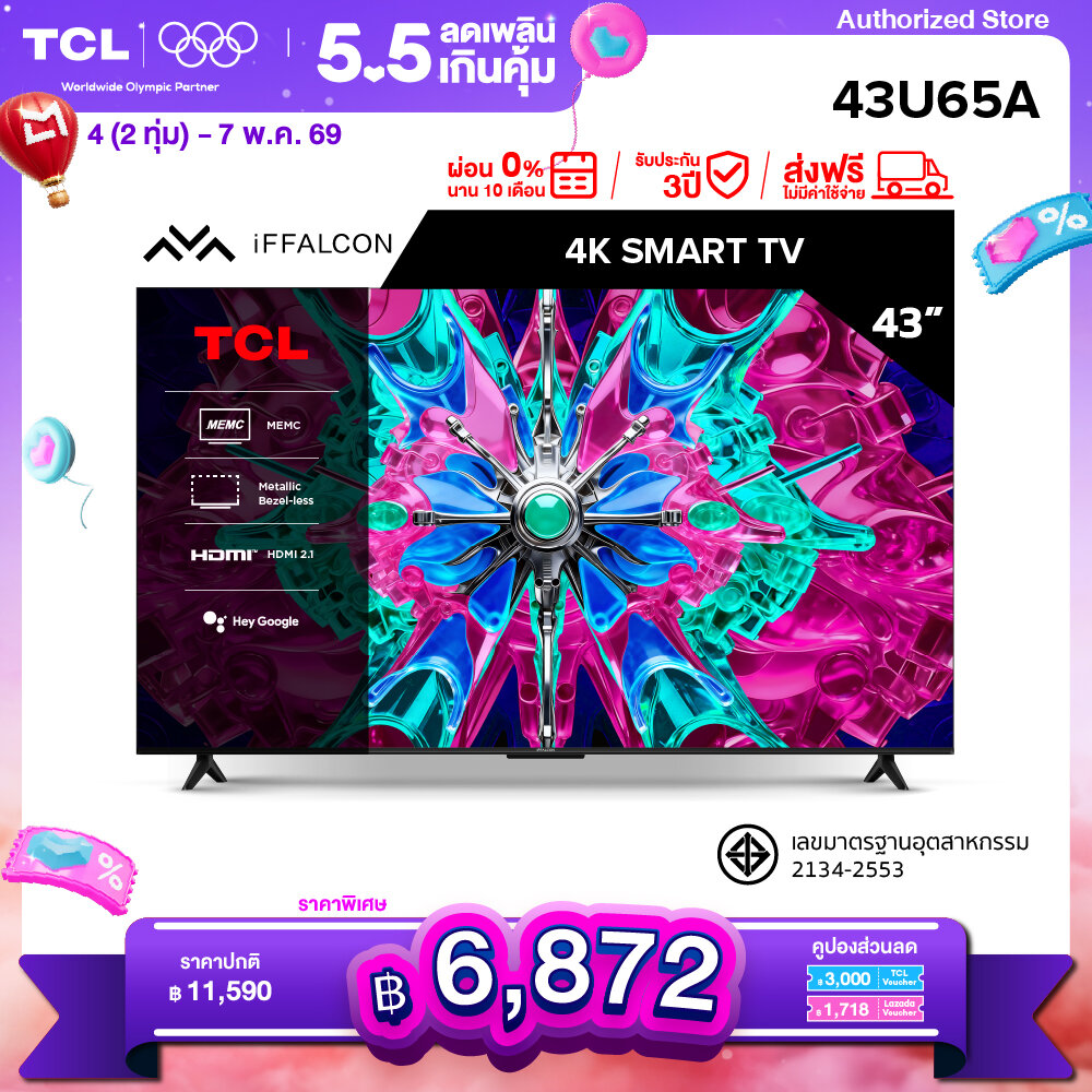 New 2026 Iffalcon by Tcl Tv 43 Inches 4K Hdr Google Tv Model 43U65A Hva Panel Operating System Google/Aipq/Ai Color/Ai Clarity/Ai Motion/Memc 60Hz , Wifi , Hdr 10, Dolby Audio, Airplay 2 [0% Installment Payment for 10 Months] ราคา 11,590 บาท*ส่งฟรี