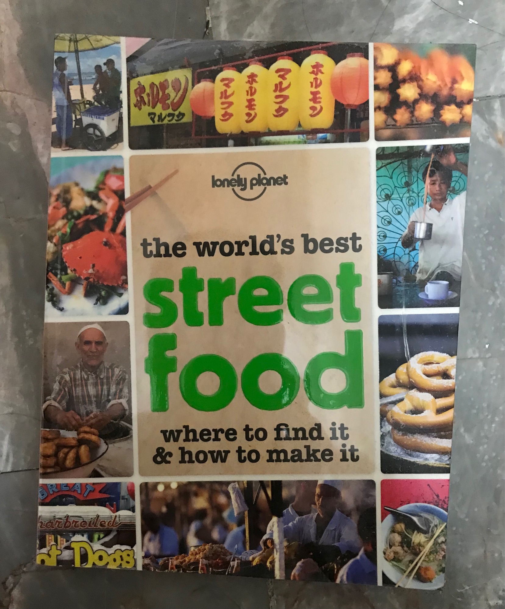 Lonely Planet: The World's Best Street Food
