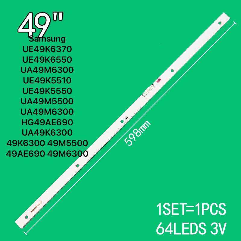 หลอด Backlight Samsung 49 ใหม่ UE49K6370 UE49K6550 UA49M6300 UE49K5510 UE49K5550 UA49M5500 UA49M6300 HG49AE690 UA49K6300 49K6300 49M5500 49AE690 49M6300 ราคา 499 บาท*ส่งฟรี