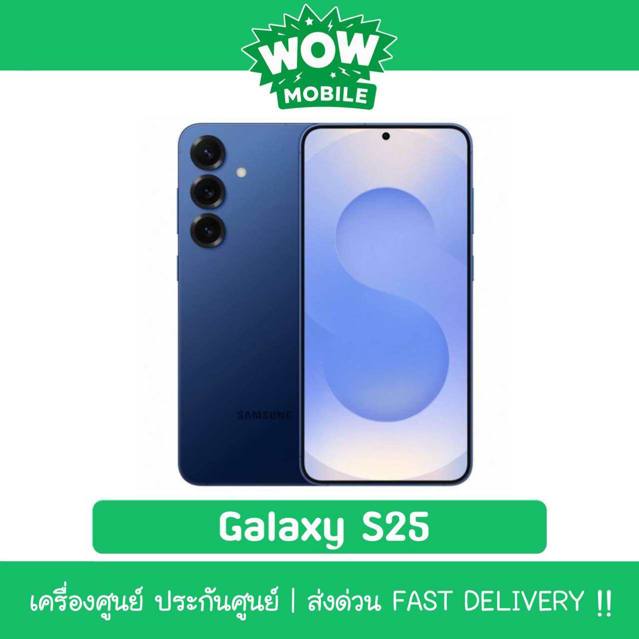 Smartphone Galaxy S25 5g 12/256Gb, Factory Sealed, Factory Warranty S25 Plus 5g Wowmobile ราคา 29,990 บาท*ส่งฟรี