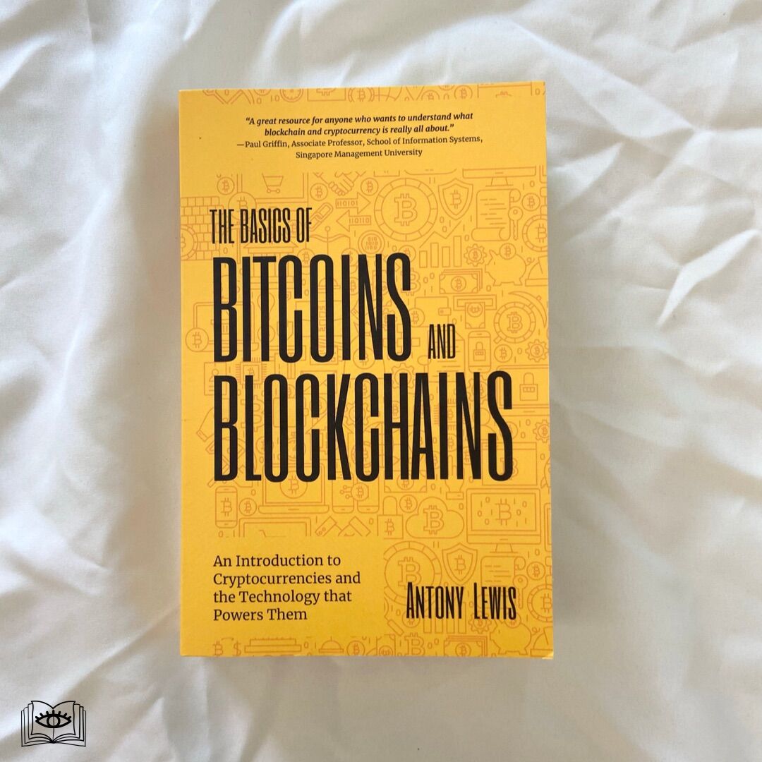 Querida] หนังสือภาษาอังกฤษ The Basics of Bitcoins and Blockchains by Antony  Lewis | Lazada.co.th
