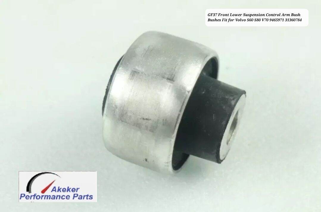 GF37 Front Lower Suspension Control Arm Bush Bushes Fit for Volvo S60