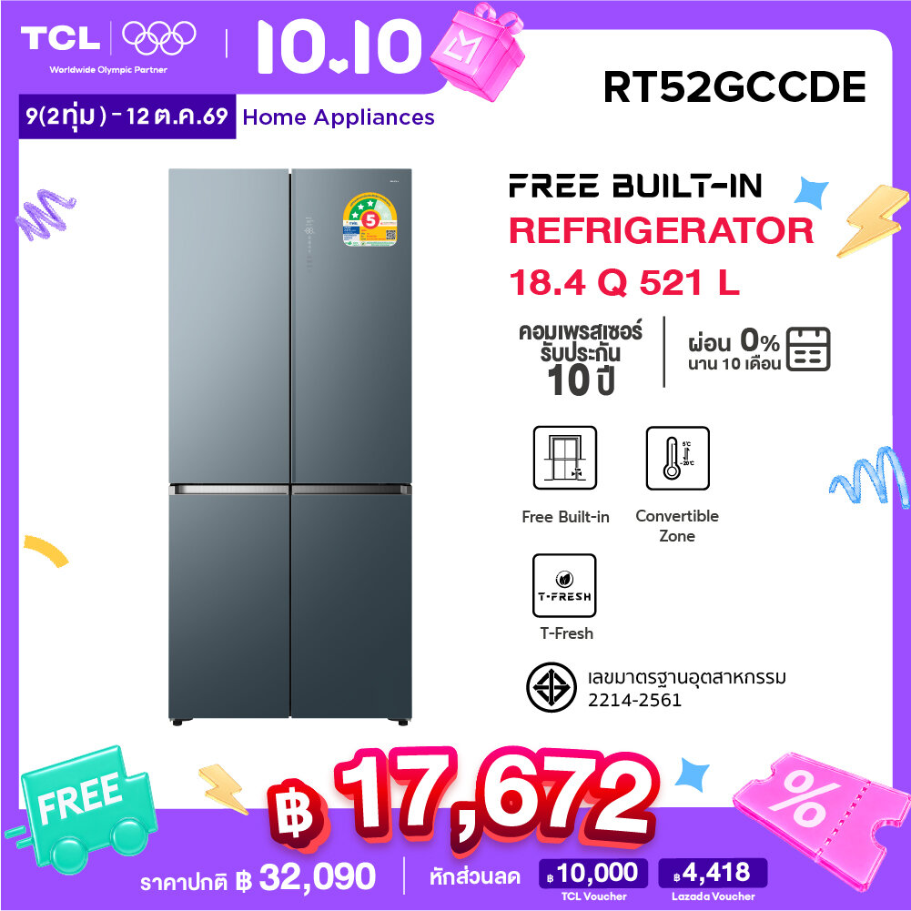 ตู้เย็น 4 ประตู Multi-Door TCL บิวท์อินอิสระ Free Built-In , , สี สี Glacier Blue, 18.4 คิว, 521 ลิตร, รุ่น Rt52Gccde, Elegant Design, ระบบระบายความร้อนด้านล่าง, คอมเพรสเซอร์ Twin Eco Inverter, ประหยัดไฟ, ช่องปรับอุณหภูมิอเนกประสงค์, ลดกลิ่นอับ, เย็นเร็ว ราคา 32090.00 บาท ตู้เย็น 4 ประตู Multi-Door TCL บิวท์อินอิสระ Free Built-In , , สี สี Glacier Blue, 18.4 คิว, 521 ลิตร, รุ่น Rt52Gccde, Elegant Design, ระบบระบายความร้อนด้านล่าง, คอมเพรสเซอร์ Twin Eco Inverter, ประหยัดไฟ, ช่องปรับอุณหภูมิอเนกประสงค์, ลดกลิ่นอับ, เย็นเร็ว ราคา 32090.00 บาท