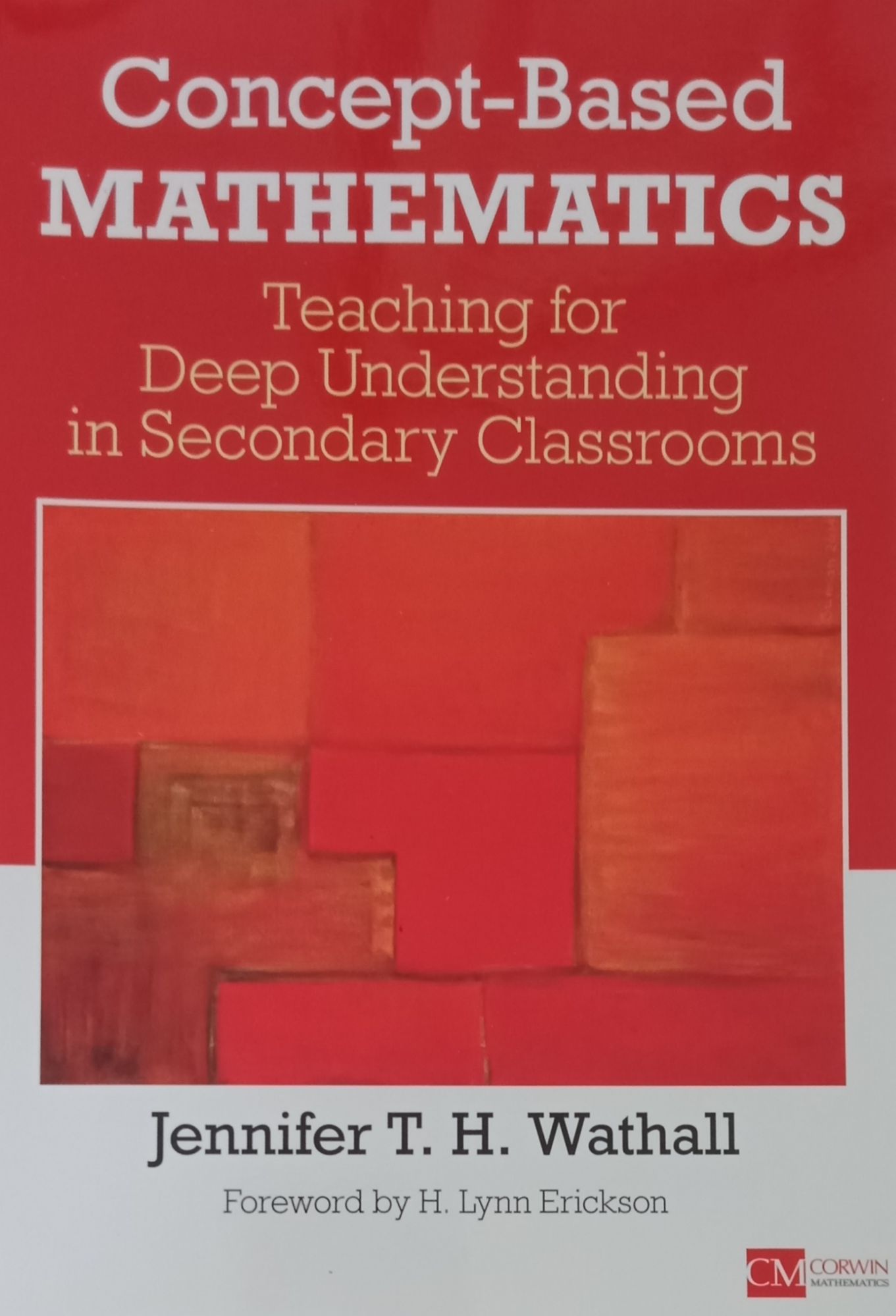 Concept-Based Mathematics : Teaching for Deep Understanding in Secondary Classrooms
(Paperback)