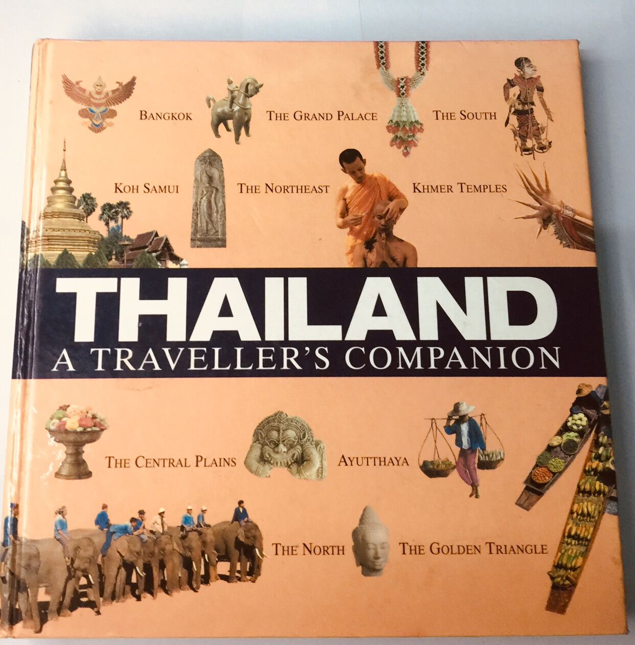 Thailand A Traveller’s Companion