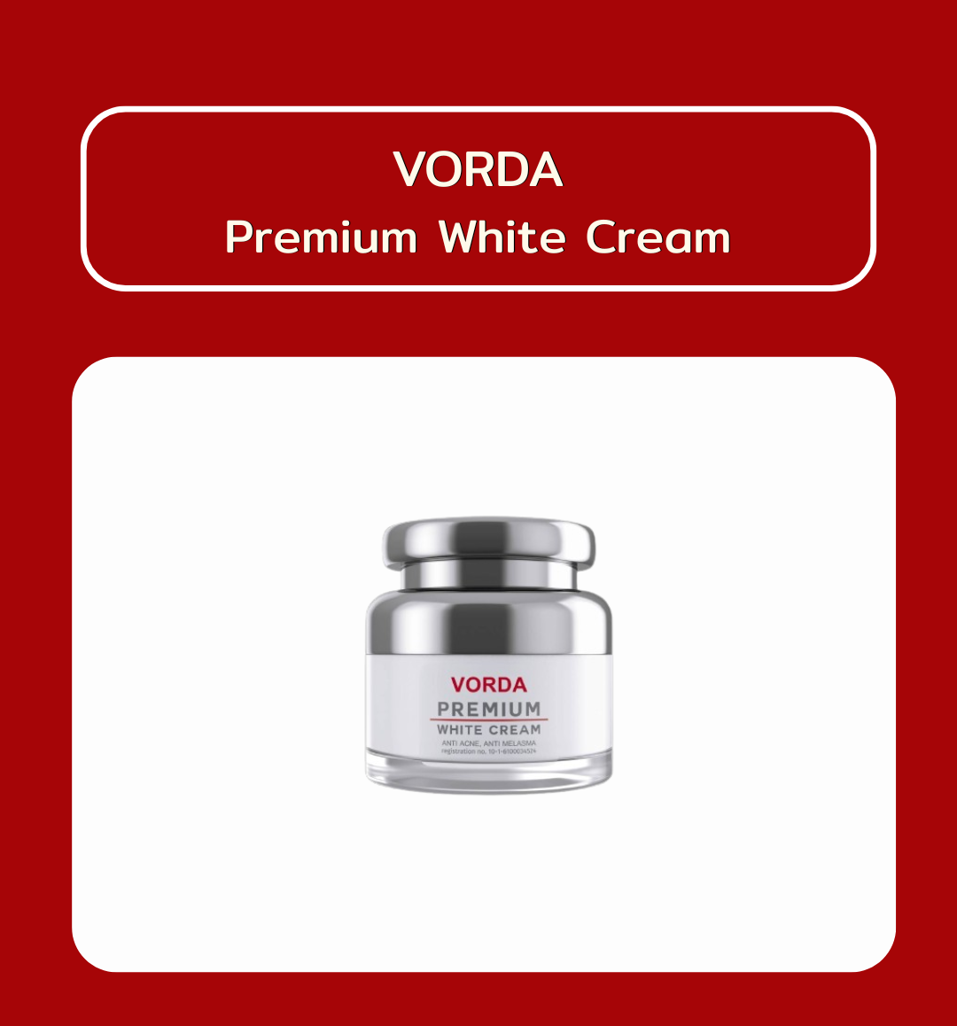 [1 Jar] Vorda Premium White Cream (20g.) Worada Premium White Cream Facial Skin Care Products Special Formula Skin Care Cream ราคา 169 บาท*ส่งฟรี